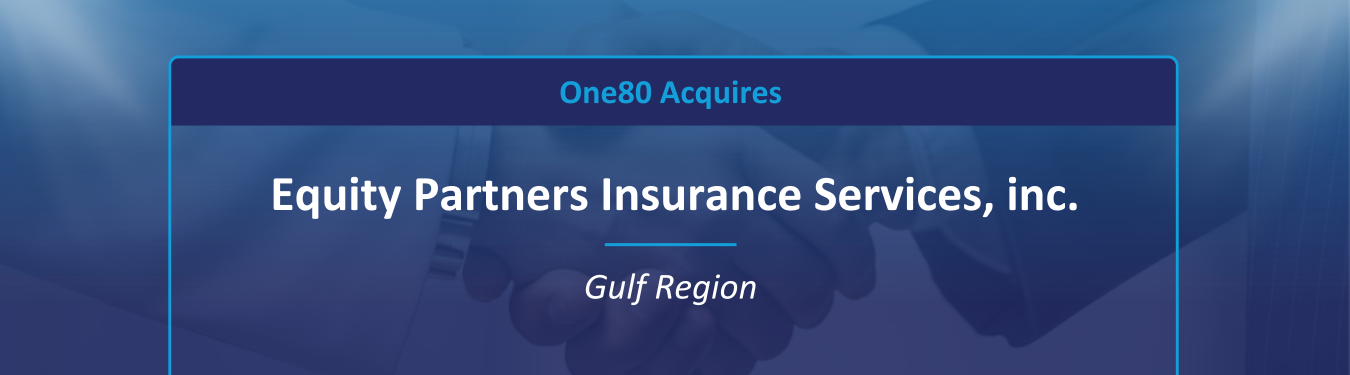 One80 acquires Equity Partners Insurance Services, Inc.